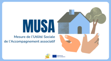 Comment mesurer l'utilité sociale des accompagnements à la vie associative ? Découvrez la démarche MUSA Comment mesurer l'utilité sociale des accompagnements à la vie associative ? Découvrez la démarche MUSA