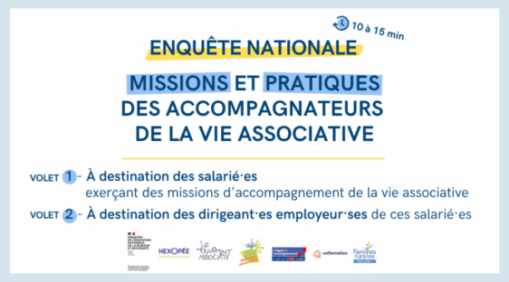Lancement de l'enquête nationale sur les missions et pratiques des accompagnateurs de la vie associative Lancement de l'enquête nationale sur les missions et pratiques des accompagnateurs de la vie associative
