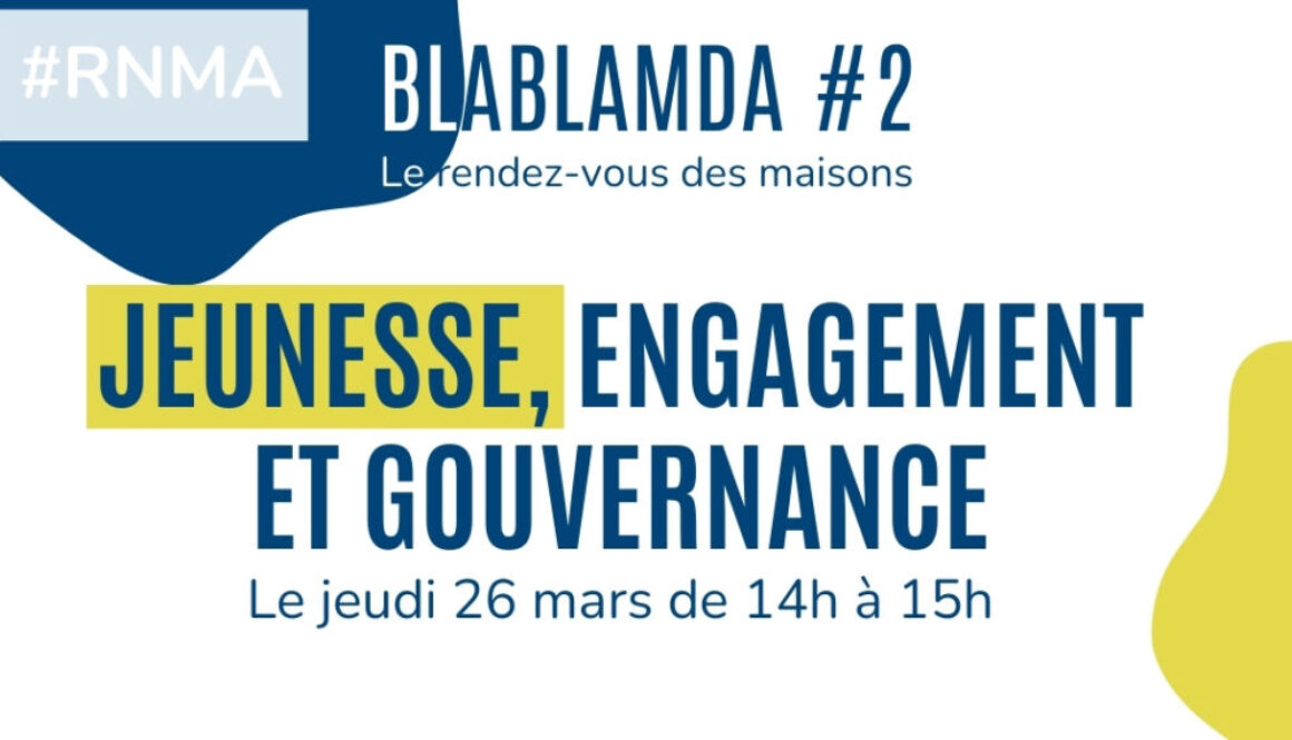 Blabla MDA #2 : Jeunesse, engagement et gouvernance