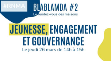 Blabla MDA #2 : Jeunesse, engagement et gouvernance