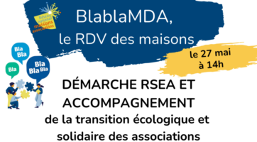 BlablaMDA#6 RSEA et TES des assos
