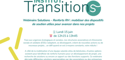 [Institut Transitions] Renforts RH : mobiliser des dispositifs de soutien utiles pour avancer dans nos projets
