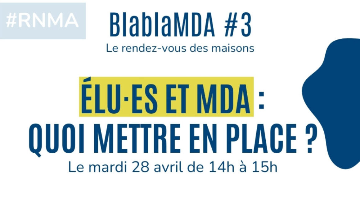 Blabla'MDA #3 Élu·es et MDA : quoi mettre en place ?