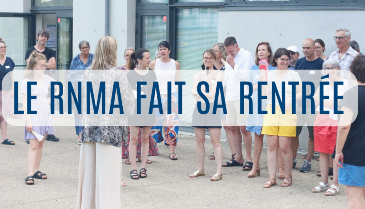 Le RNMA fait sa rentrée !