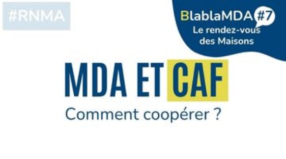 BlablaMDA 7 : MDA et CAF